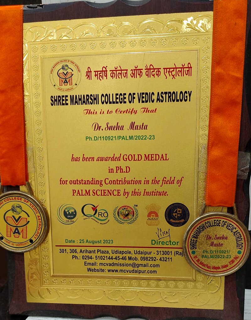 Gold Medal certificate in Ph.D for outstanding contribution to Palm Science, awarded to Dr. Sneha Masta by Shree Maharshi College of Vedic Astrology
